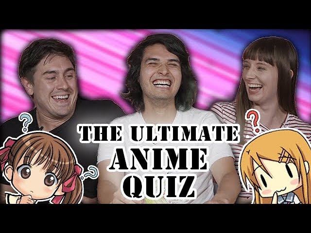How Much Do I ACTUALLY Know About Anime? (feat. Abroad In Japan & Tokidoki Traveller)