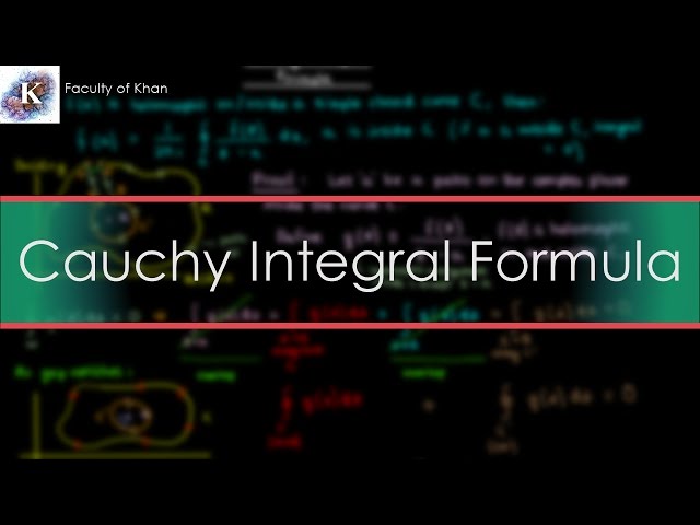 Cauchy's Integral Formula and Proof