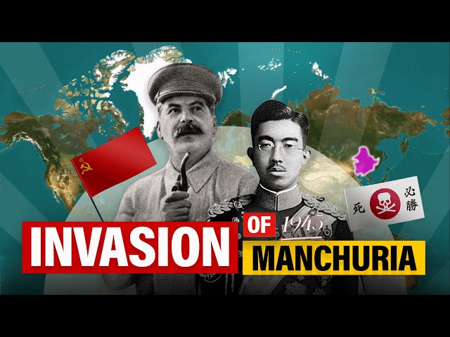 Soviet Russia Invasion of Manchuria (1945)