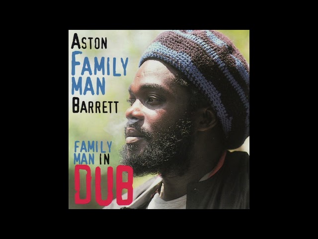 Aston Family Man Barrett – Family Man In Dub (Full Album) (1999)