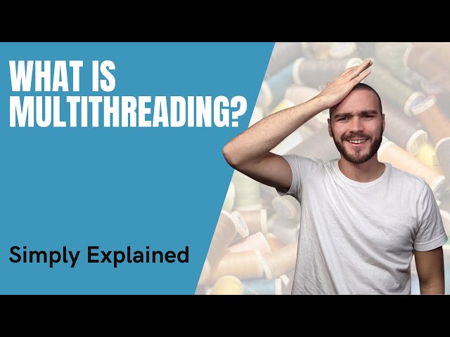 What is Multithreading?