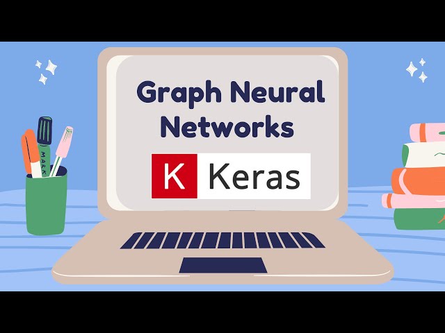 Graph Neural Networks: GCN w/ pure KERAS coding