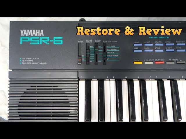 Yamaha PSR-6 Restore and Review