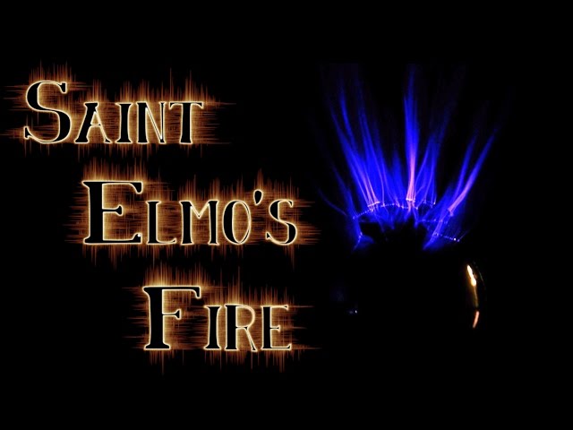 SAINT ELMO'S FIRE | The Mariner's Mystery |