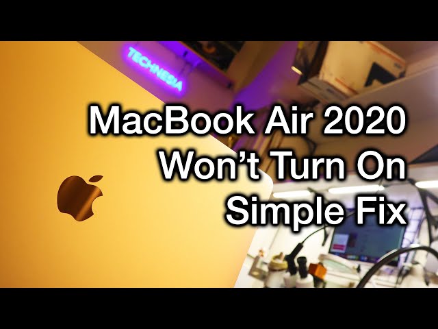 Macbook Air 2020 No Power and Won't Turn On - Easy Simple Fix