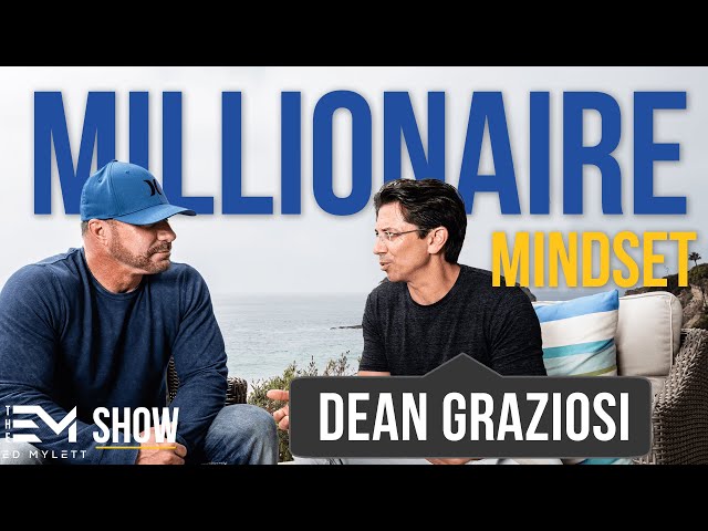 Dean Graziosi - The Millionaire Mindset