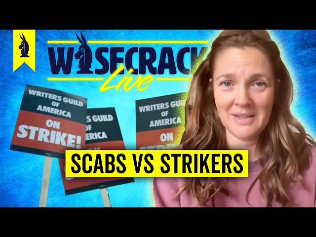 Scabs v. Strikes - Wisecrack Live! - 9/20/2023 #culture #philosophy #news #labor
