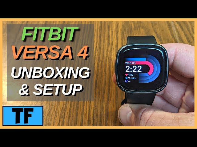FITBIT Versa 4 Unboxing & Full Setup Walkthrough! Best New Fitbit of 2022?