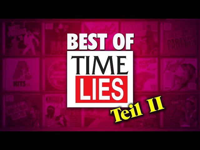 Best of TIME LIES - Teil II