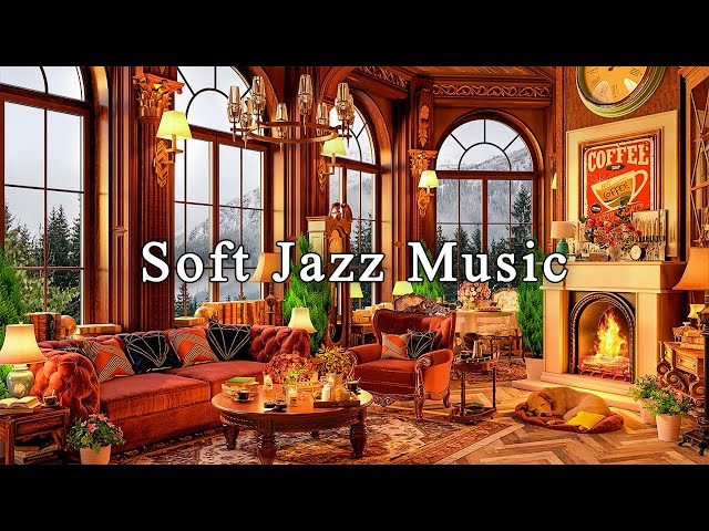 Soft Jazz Music for Work,Study,Unwind ☕ Relaxing Jazz Instrumental Music ~ Cozy Coffee Shop Ambience