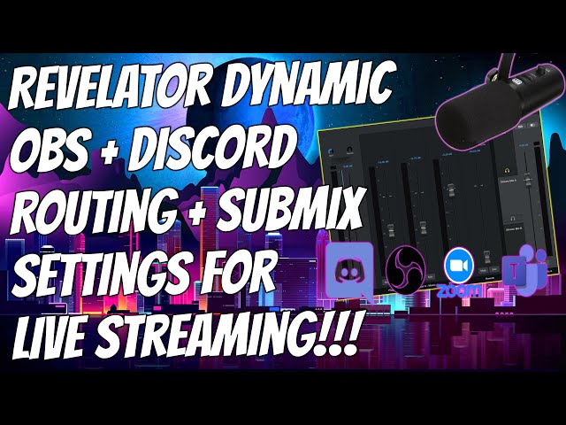 PreSonus Revelator Dynamic - How To Setup Submixes + Loopback With OBS + Discord For Streaming