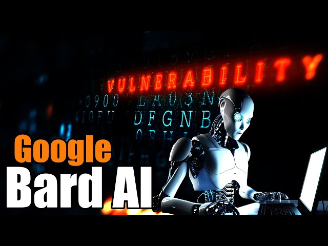 How to Leverage Google's Bard AI in Ethical Hacking