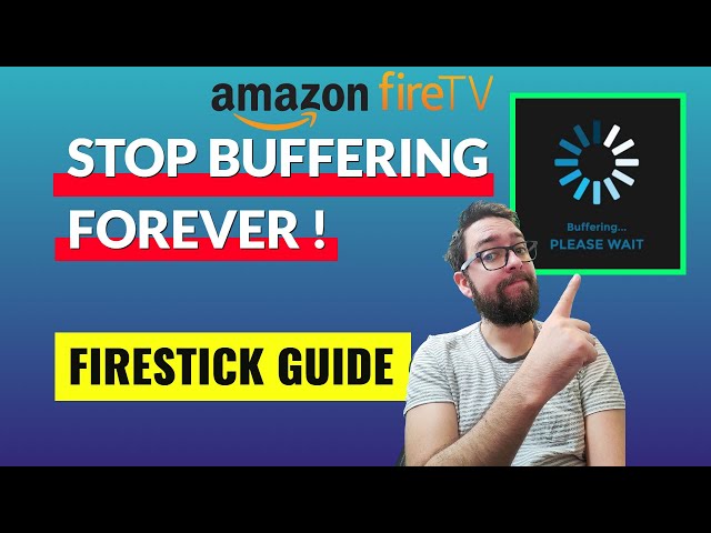 HOW TO STOP FIRESTICK BUFFERING FOR GOOD !! STREAM PERFECTLY !