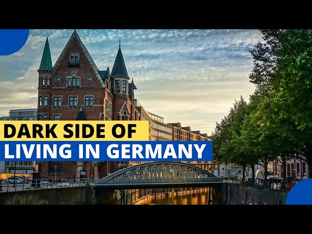 The Dark Side of Living in Germany