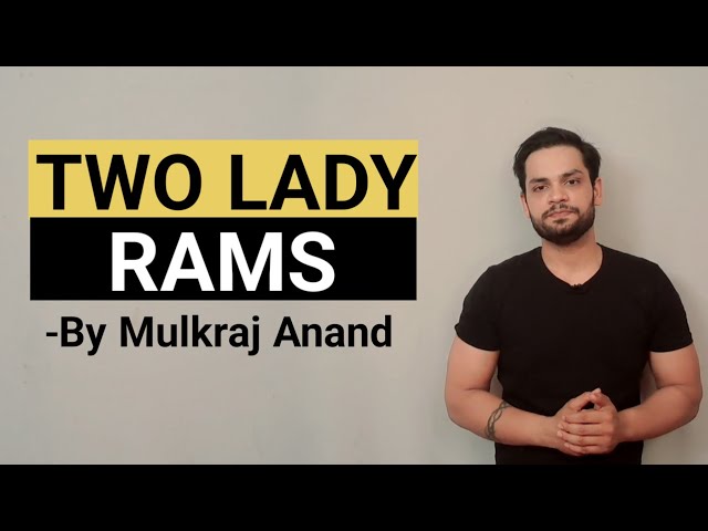 Two lady rams by Mulk raj anand in hindi summary and explanation
