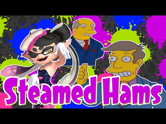 Steamed Hams but it's Callie's Theme from Splatoon