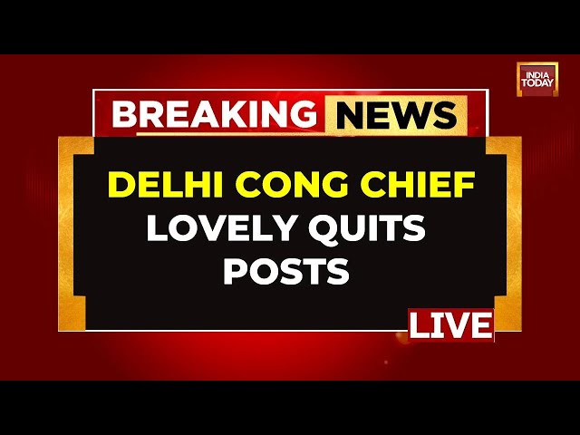 INDIA TODAY LIVE: Arvinder Singh Lovely Resigns As Delhi Congress Chief | Big Blow To INDIA Bloc