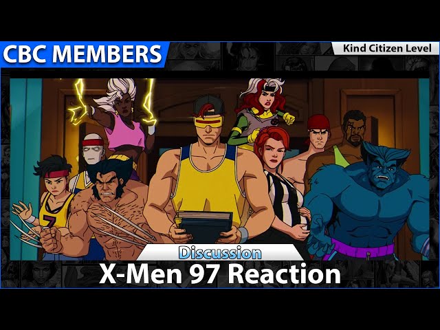 X-Men 97 Reaction MEMBERS KC
