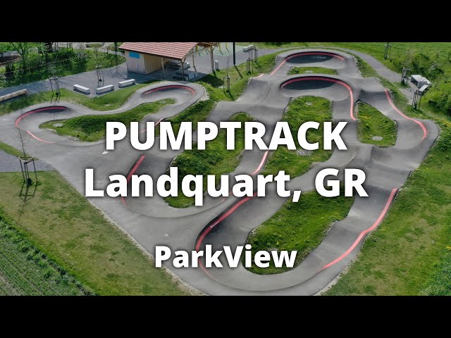 Pumptrack Landquart, GR / Schweiz (#ParkView Tour 426)