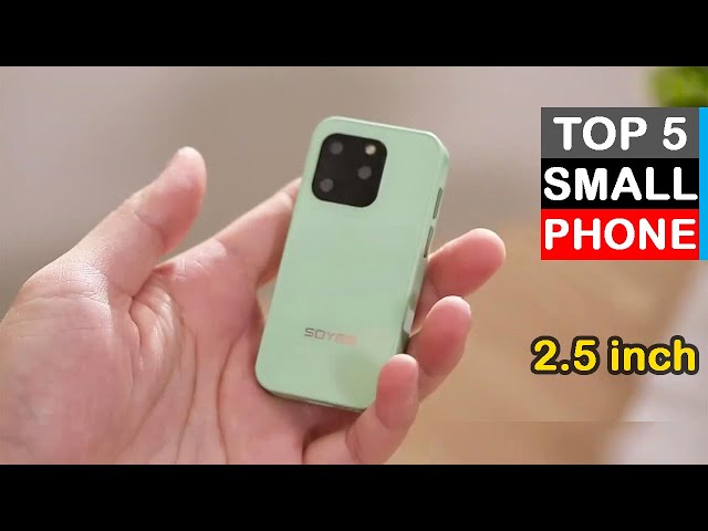 Top 5 Best Small Android Phones (2024): 2.5 inch to 4 inch