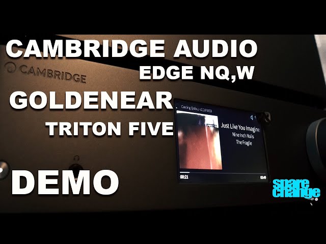 GoldenEar Triton Five, Cambridge Audio Edge Demo