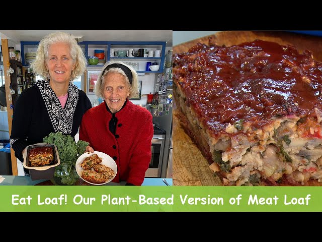 Eat Loaf! Our Plant-Based Version of Meat Loaf