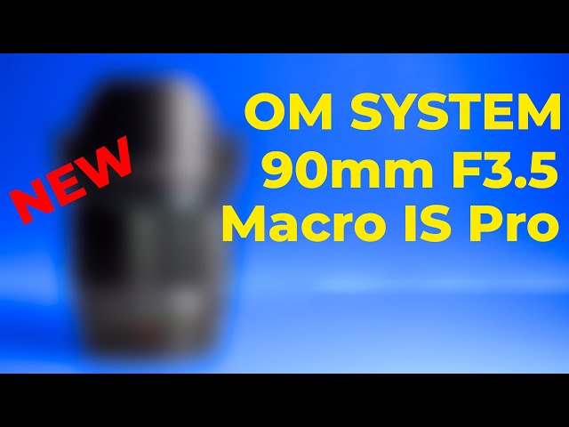 OM SYSTEM 90mm F3.5 Macro IS Pro lens is COMING!