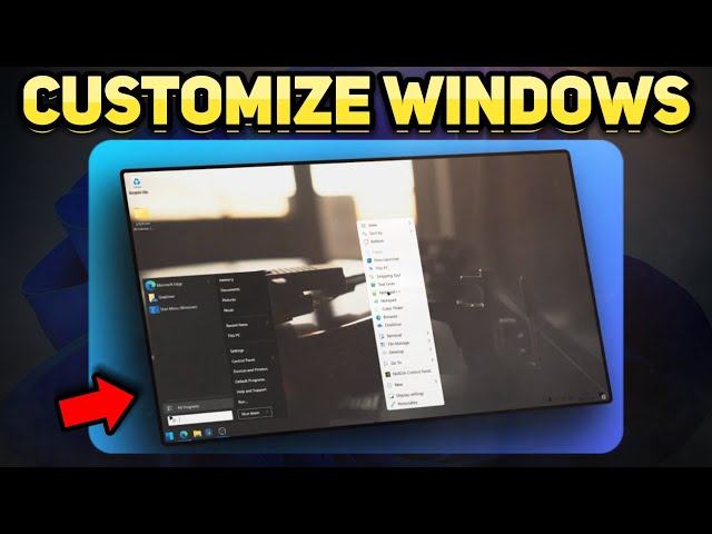 Windows 11 Customization - Make Your Windows Unique (Tutorial)