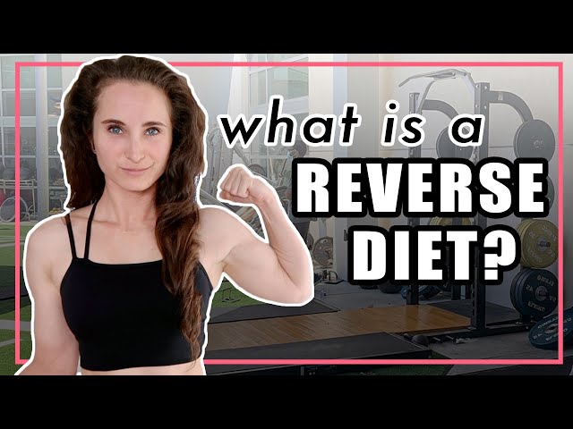 What is a REVERSE DIET? Should YOU reverse diet? | How I'm STARTING MY REVERSE DIET