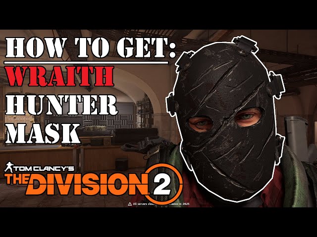 HOW TO GET the Wraith Hunter Mask | The Division 2