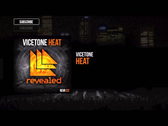 Vicetone - Heat