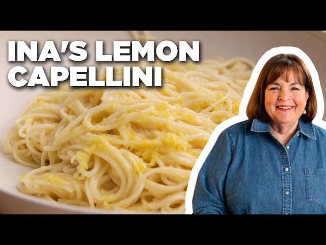 Ina Garten's Fan-Favorite Lemon Cappellini | Barefoot Contessa | Food Network