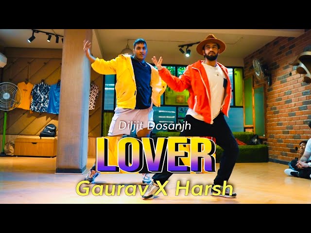 Lover : Diljit Dosanjh I MoonChild Era I Choreography : Gaurav Thukral & Harsh Kumar