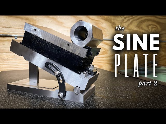 Making a Sine Plate (Part 2) || INHERITANCE MACHINING