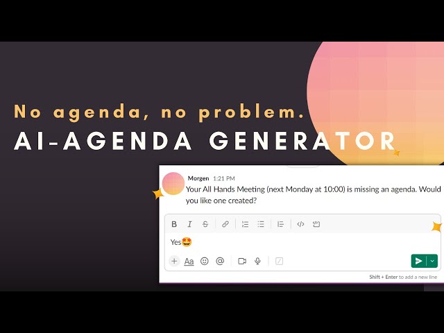 Never create a meeting agenda again... let Morgen do it