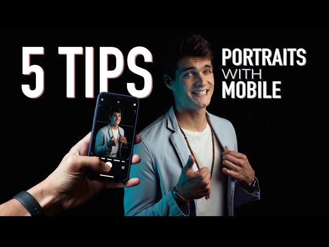 5 Tips to take BETTER PORTRAITS with your Phone (Android or iPhone)