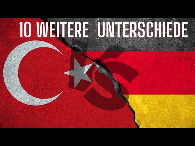 Türkei vs Deutschland, 10 weitere Unterschiede