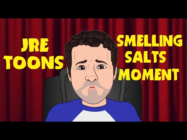 Smelling Salts Moment - JRE Toons