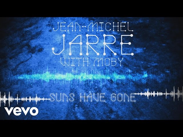 Jean-Michel Jarre, Moby - Suns Have Gone (Audio Video)