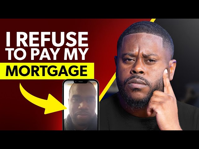 He Only Owes $3k On His Mortgage & DOESN'T Want To Pay It!