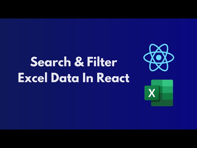 Search and Filter Excel File Data in React JS | Part 2