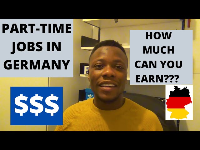 How MUCH can you get from Part time jobs in Germany?