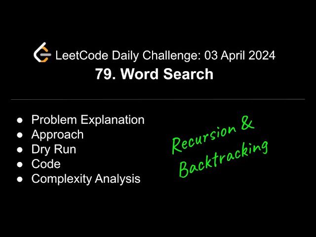 Daily LeetCode Challenge: 79. Word Search | C++ | Recursion & Backtracking | @shwetabhagat8920