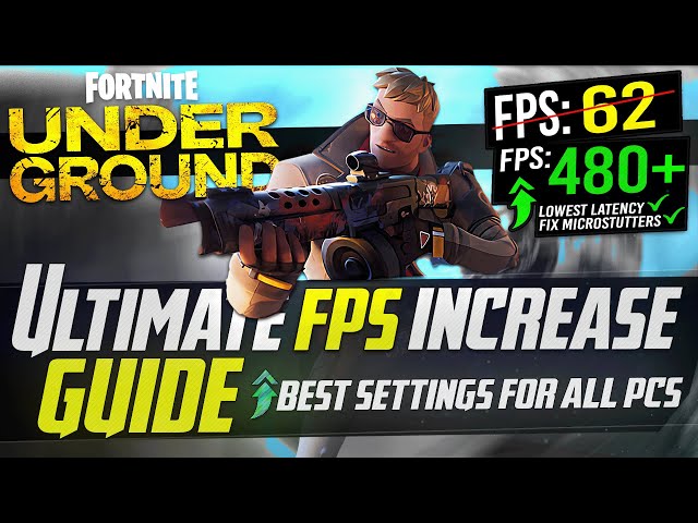 🔧 FORTNITE CHAPTER 5: Dramatically increase performance / FPS with any setup! FORTNITE UNDERGROUND ✅