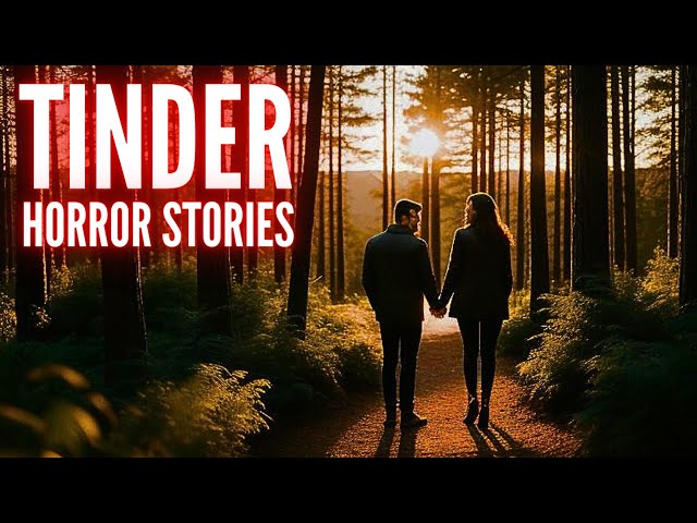 True SCARY TINDER Horror Stories (Vol. 52)