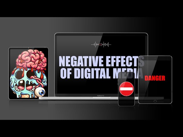 Negative digital media effects