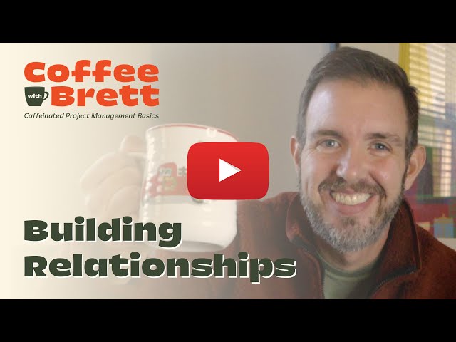 How to Build Better Relationships at Work | Coffee with Brett
