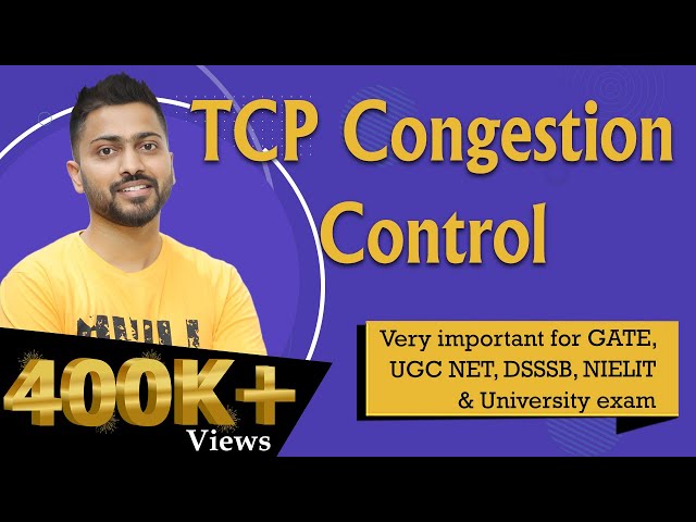 Lec-69: TCP Congestion Control in Computer Networks in Hindi