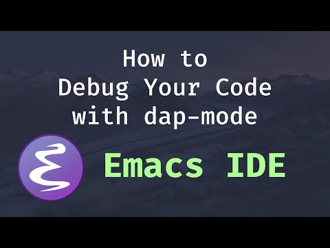 Emacs IDE - How to Debug Your Code with dap-mode