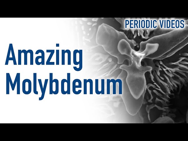 Amazing Molybdenum